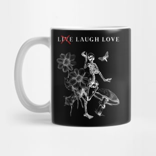 LIVE? LAUGH LOVE Mug